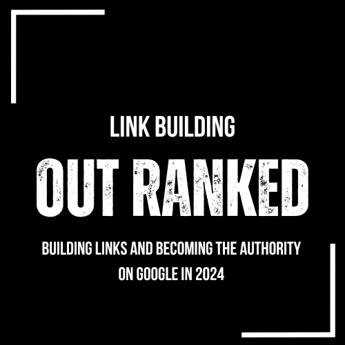 Building Links & Becoming The Authority on Google in 2024