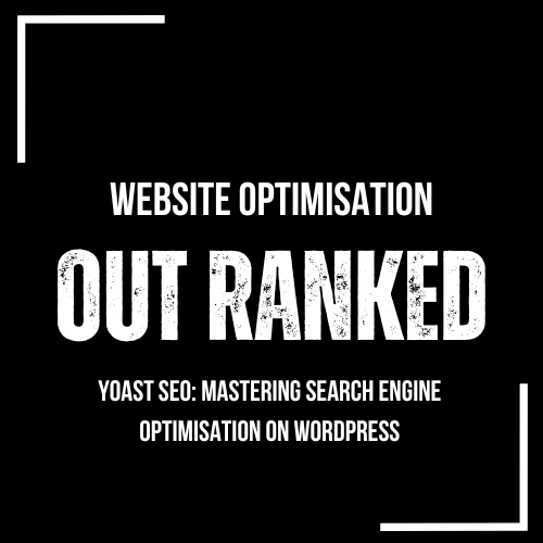 Yoast SEO: Mastering Search Engine Optimisation on WordPress