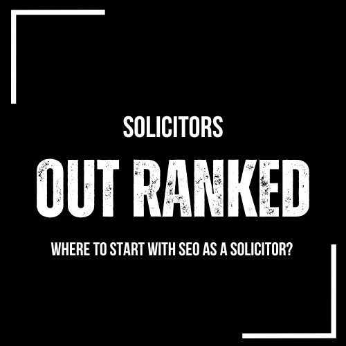 Where to start with SEO as a solicitor?